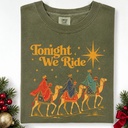 Comfort Colors® Retro Tonight We Ride Christmas Christian Quote Tshirt, Three Wise Men Christian Shirt, Christmas Faith Gift, Xmas Gift